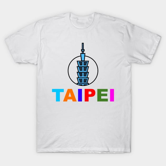 Taipei Taiwan T-Shirt by vivalarevolucio